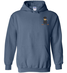 Labrador Retriever Hoodie Hunt Like A Lab - Black Lab Sweatshirt