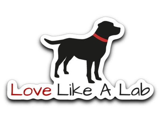 Labrador Retriever Sticker Decals -Love Like A Lab from Lab HQ