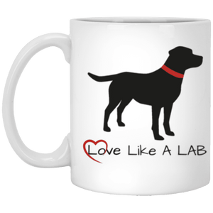 Labrador Retriever Mug - Love Like A Lab Mug From Lab HQ