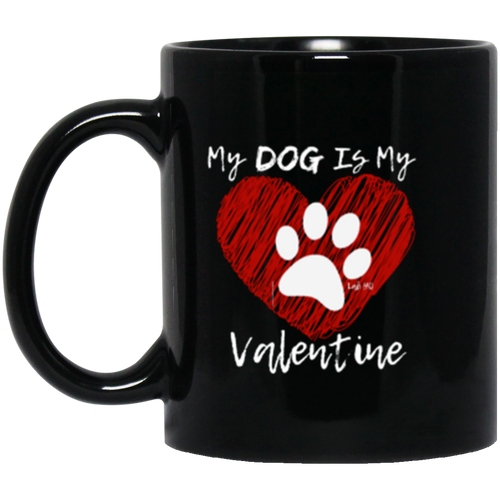 Dog Coffee Mugs - My DOG Is My Valentine Mug From Lab HQ!