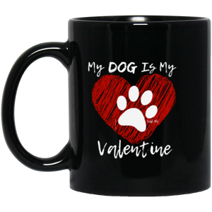 Dog Coffee Mugs - My DOG Is My Valentine Mug From Lab HQ!