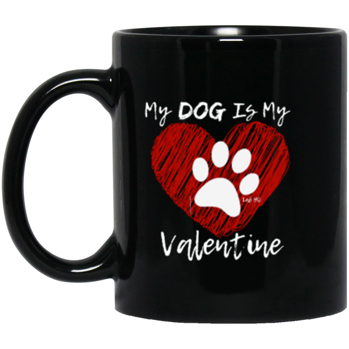 Dog Coffee Mugs - My DOG Is My Valentine Mug From Lab HQ!