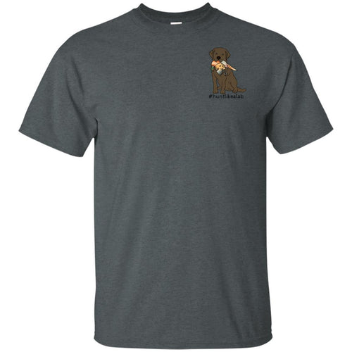 Chocolate Lab T-Shirt - #Hunt Like A Lab T-shirt From Lab HQ - Short Sleeve