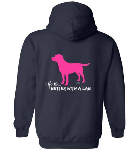 Labrador Hoodie - Pink - Life Is Better With A Lab Hoodie From Lab HQ