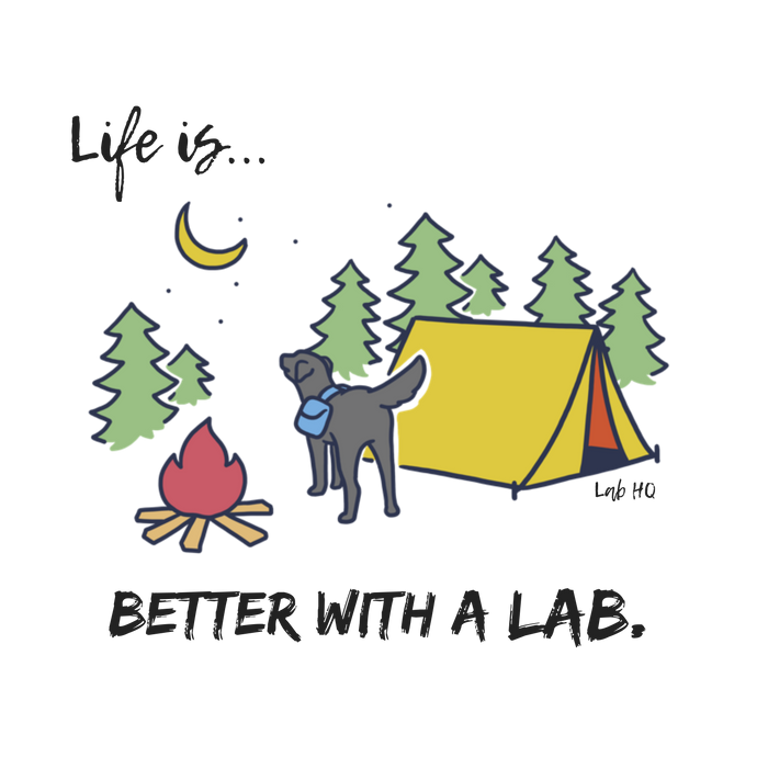 Lab T-shirt - Better With A Lab - Camping -  Lab Tee From Lab HQ